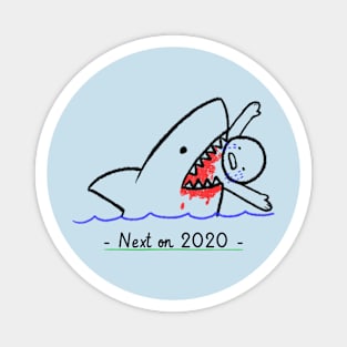 Next on 2020 - Shark Attack Magnet